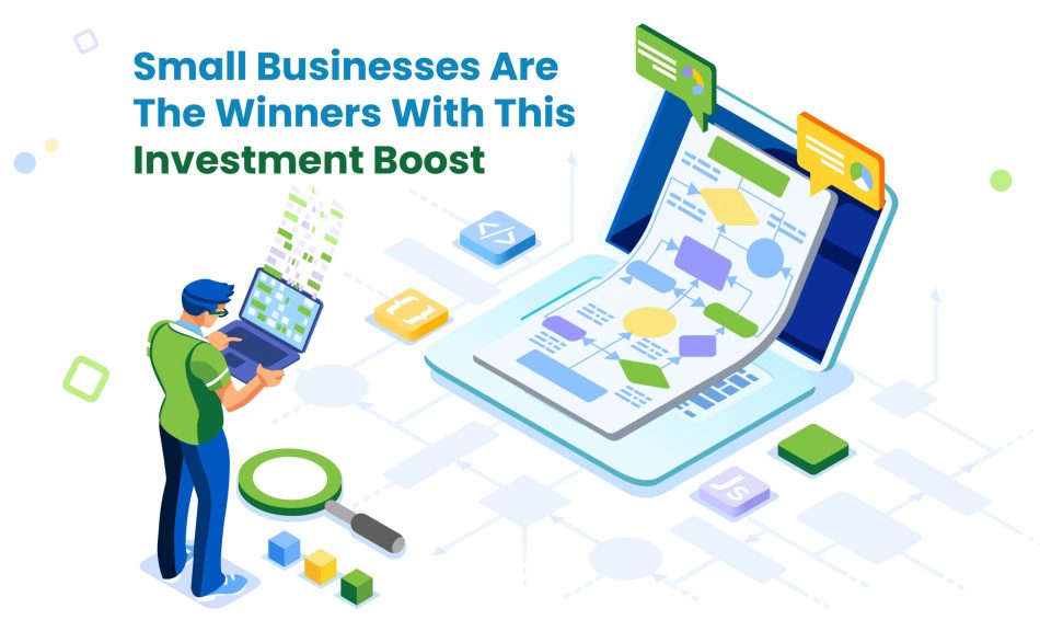 Small businesses are the winners with this investment boost